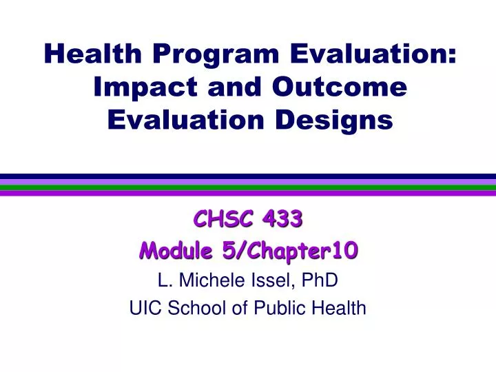 health program evaluation impact and outcome evaluation designs