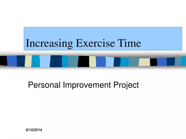 increasing exercise time