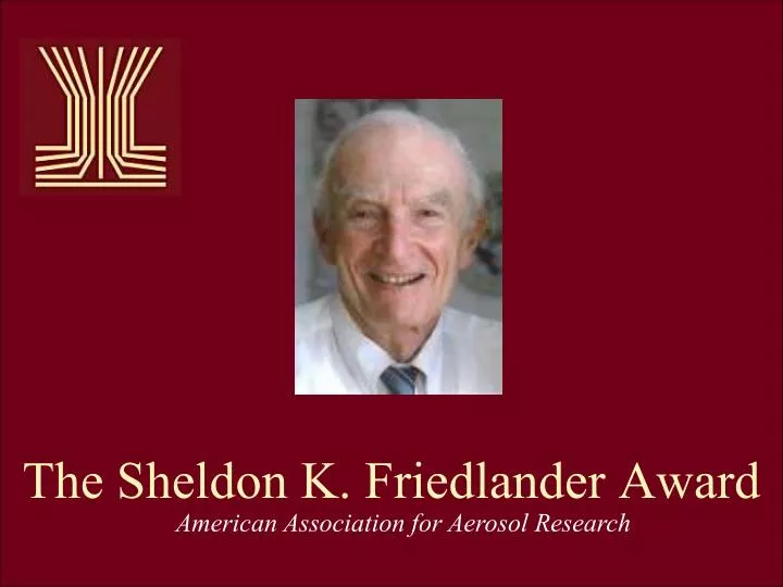 the sheldon k friedlander award