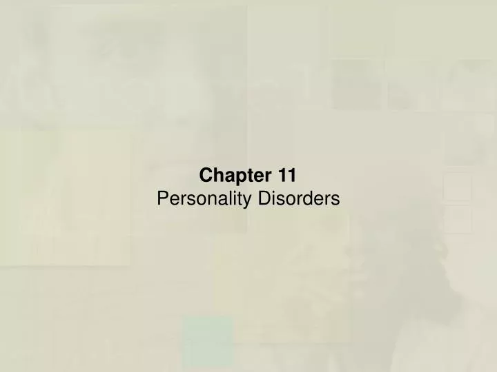 chapter 11 personality disorders