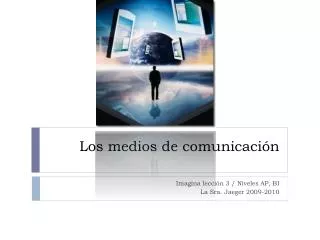 los medios de comunicaci n