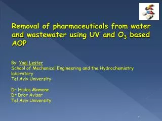 Removal of pharmaceuticals from water and wastewater using UV and O 3 based AOP