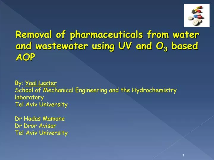removal of pharmaceuticals from water and wastewater using uv and o 3 based aop