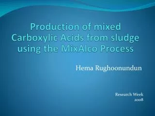Production of mixed Carboxylic Acids from sludge using the MixAlco Process