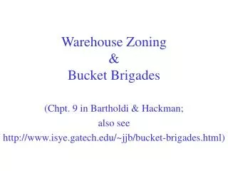 Warehouse Zoning &amp; Bucket Brigades