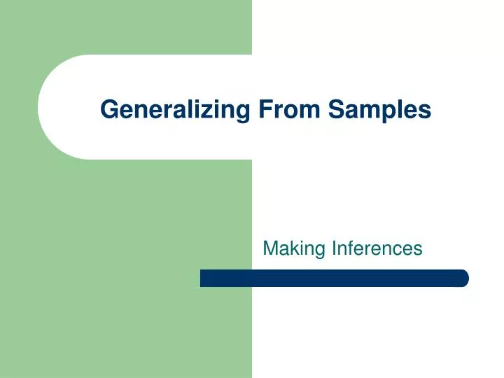generalizing from samples