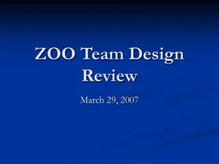 ZOO Team Design Review