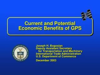 Current and Potential Economic Benefits of GPS