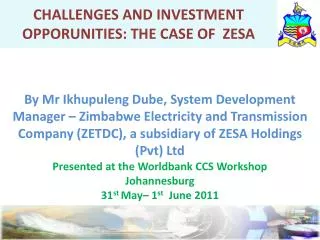 CHALLENGES AND INVESTMENT OPPORUNITIES: THE CASE OF ZESA