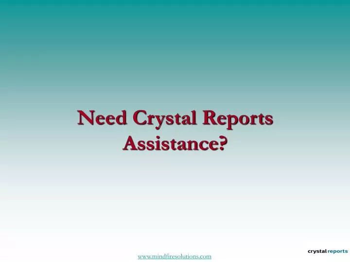 need crystal reports assistance