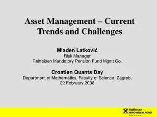 Asset M anagement – Current Trends and Challenges