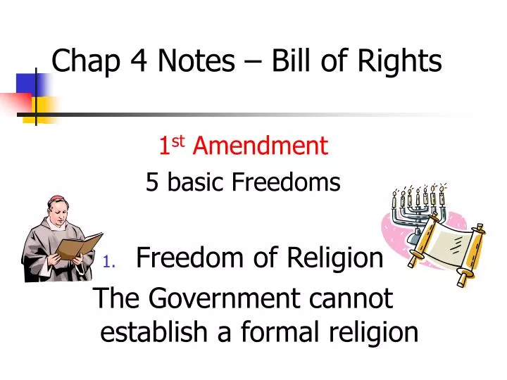 chap 4 notes bill of rights