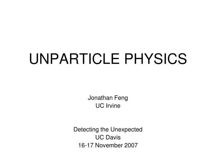 unparticle physics
