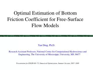 Optimal Estimation of Bottom Friction Coefficient for Free-Surface Flow Models