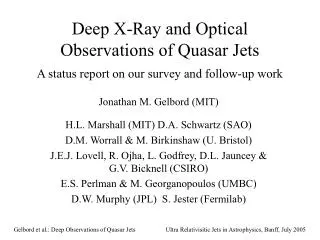 Deep X-Ray and Optical Observations of Quasar Jets