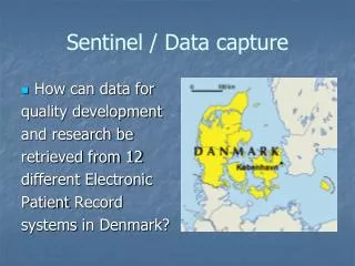 Sentinel / Data capture