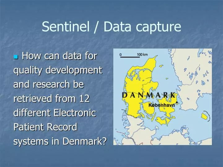 sentinel data capture