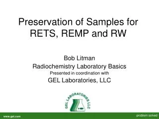 preservation of samples for rets remp and rw