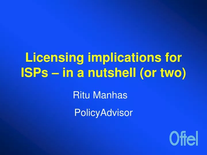 licensing implications for isps in a nutshell or two