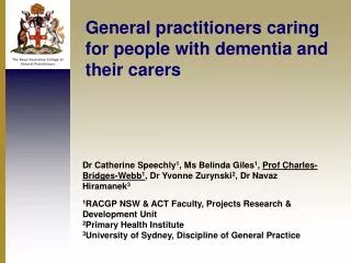 General practitioners caring for people with dementia and their carers
