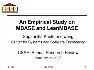 An Empirical Study on MBASE and LeanMBASE