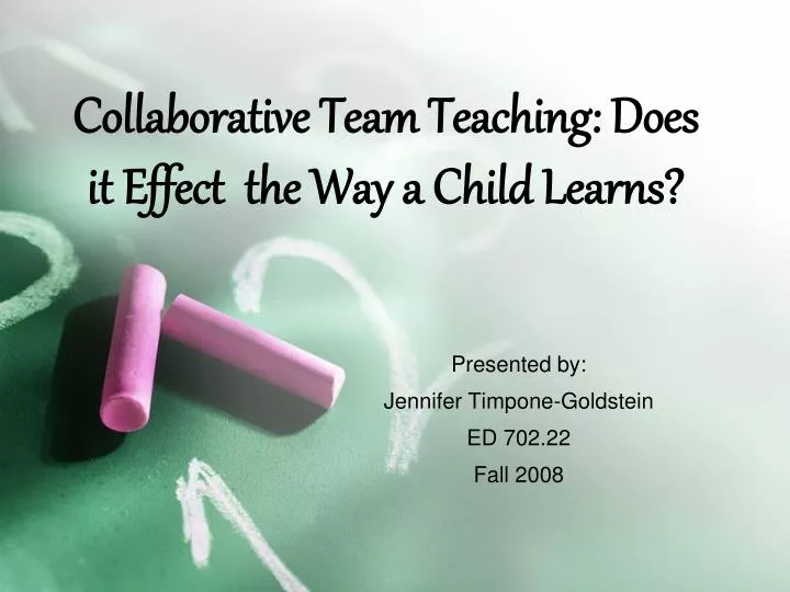 collaborative team teaching does it effect the way a child learns