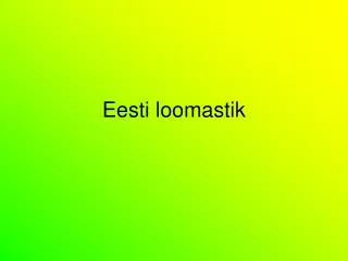 Eesti loomastik