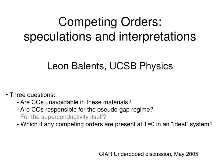 competing orders speculations and interpretations
