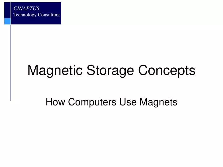 magnetic storage concepts