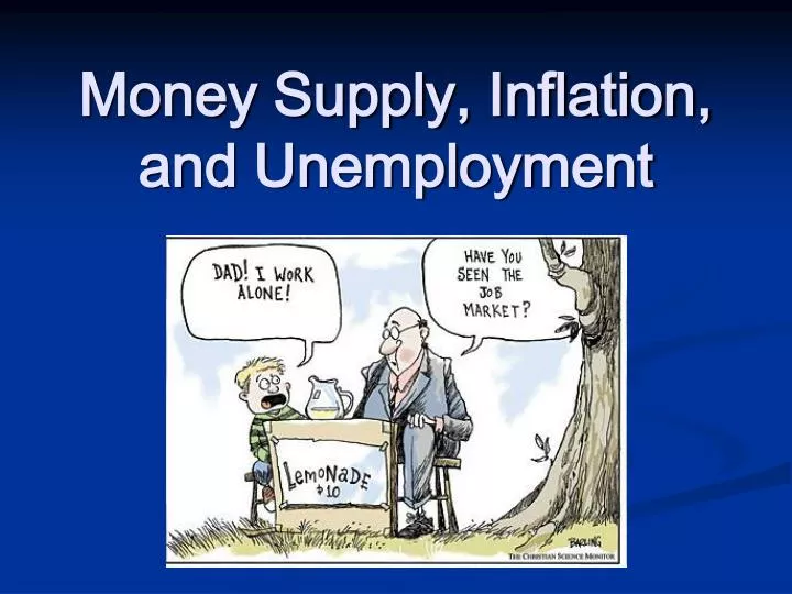 money supply inflation and unemployment