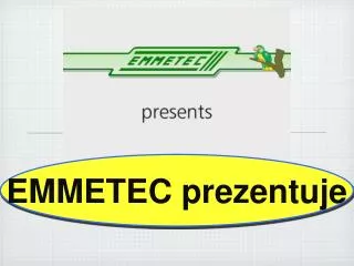 EMMETEC prezentuje
