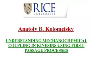 Anatoly B. Kolomeisky
