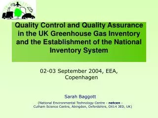 Quality Control and Quality Assurance in the UK Greenhouse Gas Inventory and the Establishment of the National Inventory