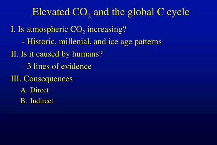elevated co 2 and the global c cycle
