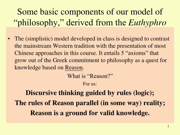 some basic components of our model of philosophy derived from the euthyphro