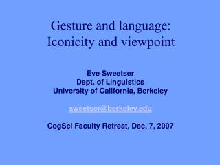 Gesture and language: Iconicity and viewpoint