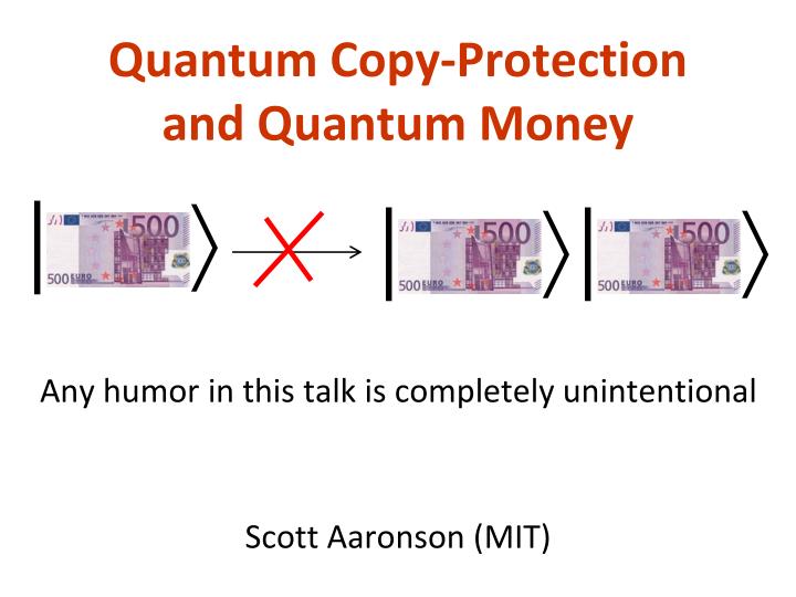 quantum copy protection and quantum money