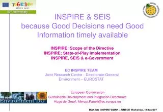 INSPIRE &amp; SEIS because Good Decisions need Good Information timely available