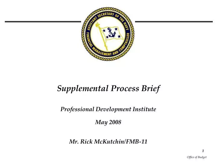 supplemental process brief professional development institute may 2008 mr rick mckutchin fmb 11