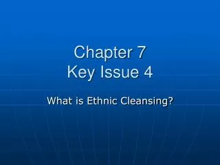 Chapter 7 Key Issue 4