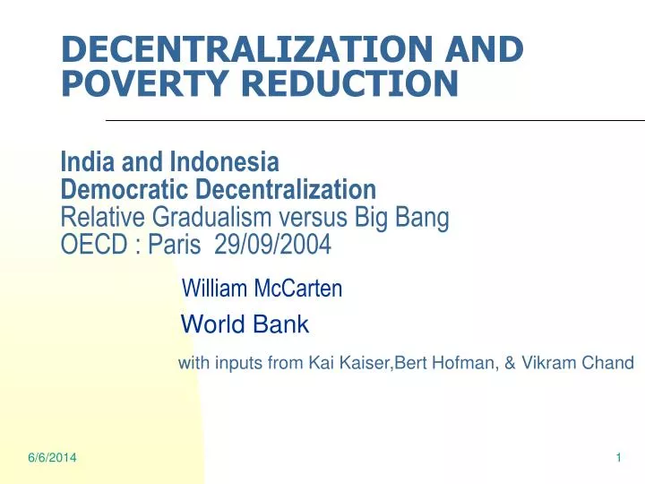 william mccarten world bank with inputs from kai kaiser bert hofman vikram chand