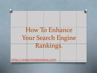 How To Enhance Your Search Engine Rankings