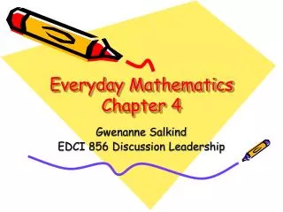 Everyday Mathematics Chapter 4