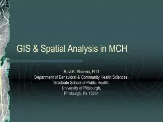 GIS &amp; Spatial Analysis in MCH