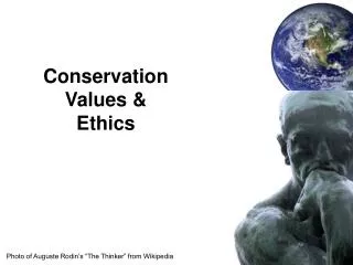 Conservation Values &amp; Ethics