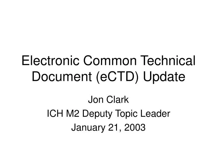 electronic common technical document ectd update