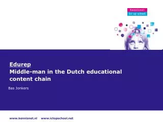 Edurep Middle-man in the Dutch educational content chain