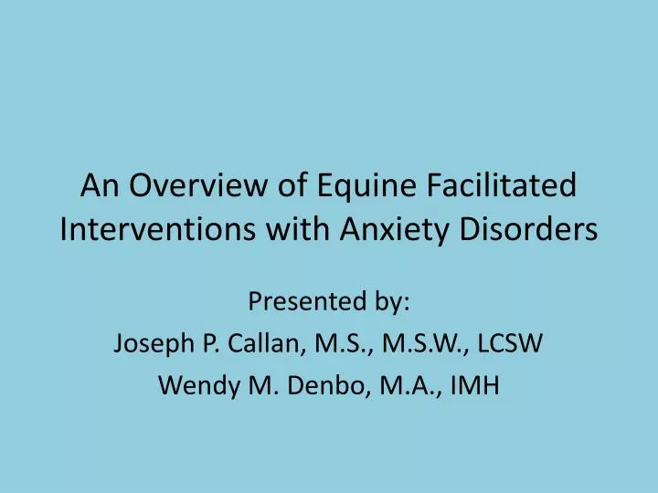 an overview of equine facilitated interventions with anxiety disorders