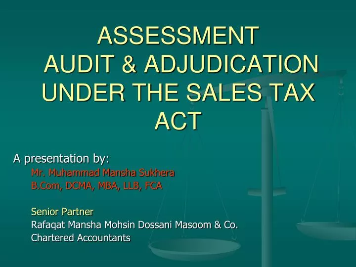 assessment audit adjudication under the sales tax act