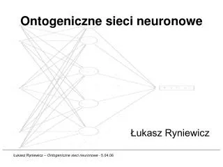 Ontogeniczne sieci neuronowe